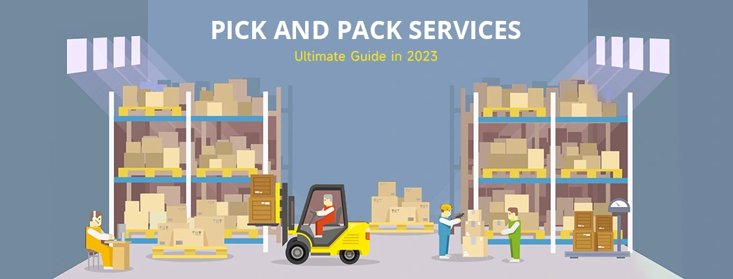 What are pick and pack services?